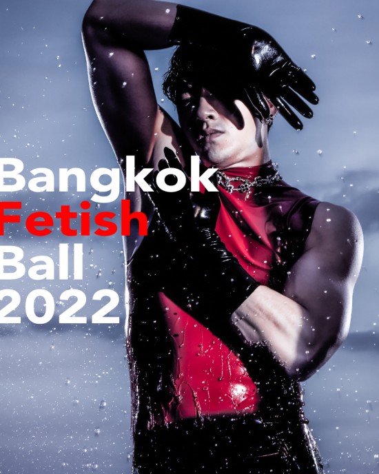 BANGKOK FETISH BALL 2022 TICKET