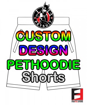 CUSTOM DESIGN PETHOODIE - Shorts CUSTOM DESIGN PETHOODIE - Shorts